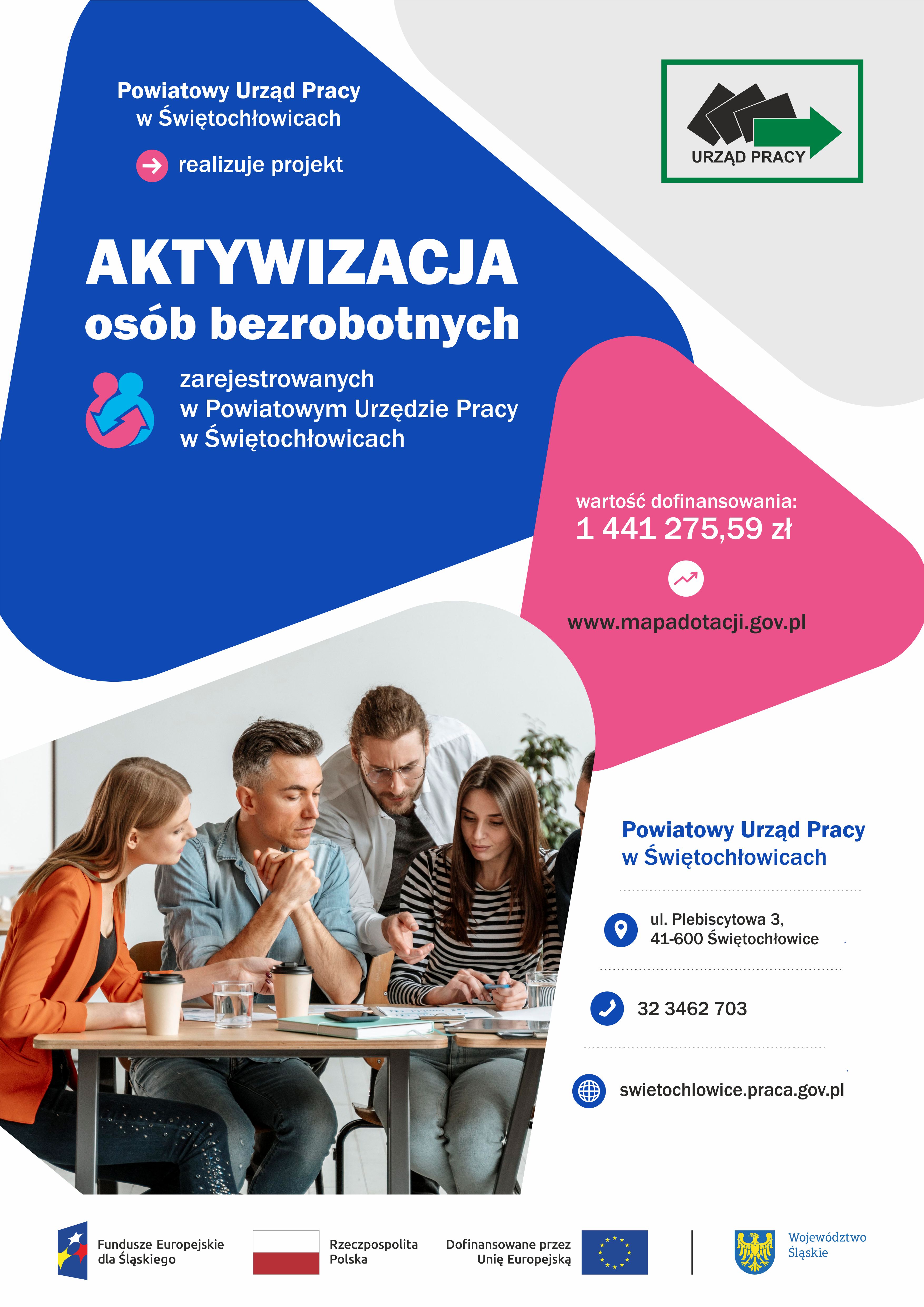 Obrazek dla: „Aktywizacja osób bezrobotnych zarejestrowanych w Powiatowym Urzędzie Pracy w Świętochłowicach”